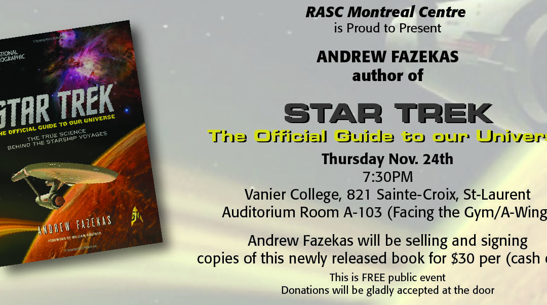 Andrew Fazekas, Author of Star Trek, The Official Guide to the Universe – Thursday November 24th 7:30PM Vanier College