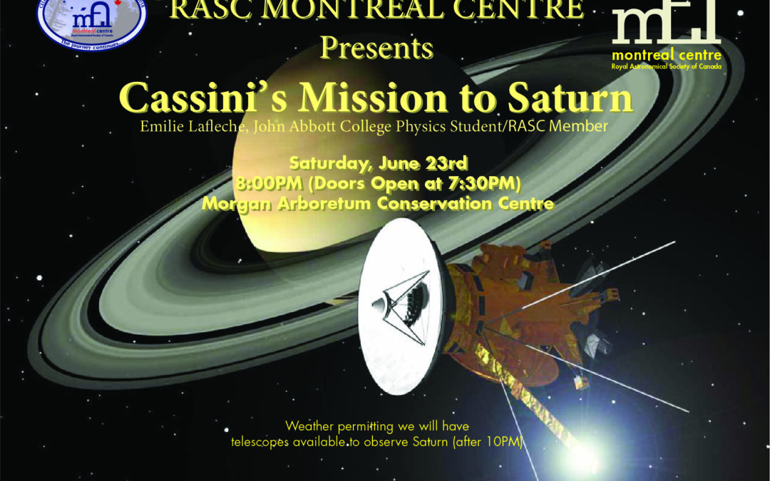 Cassini’s Mission To Saturn – Saturday June 23rd 8PM