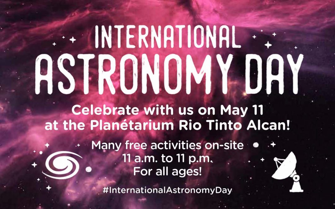 International Astronomy Day – Saturday May 11 2019 – Join us !!