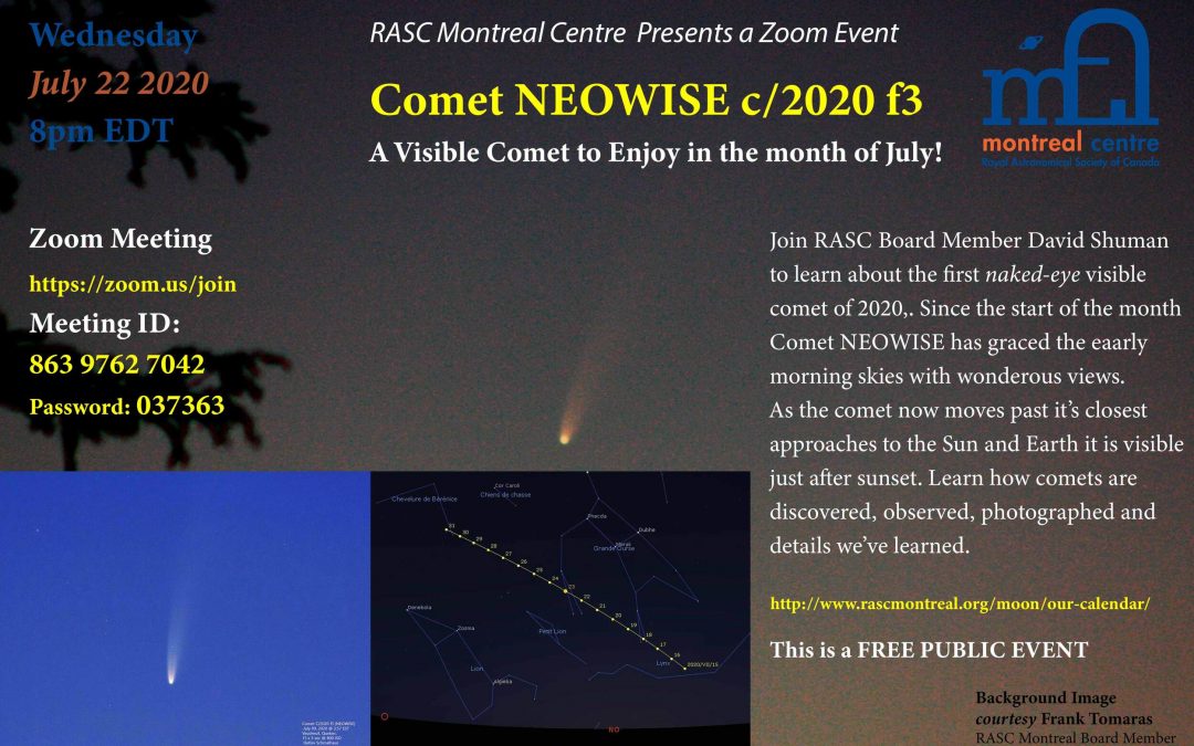 Special Public Astronomy Presentation : A Visible Comet in the Night Sky – July 22 2020 8pm EDT