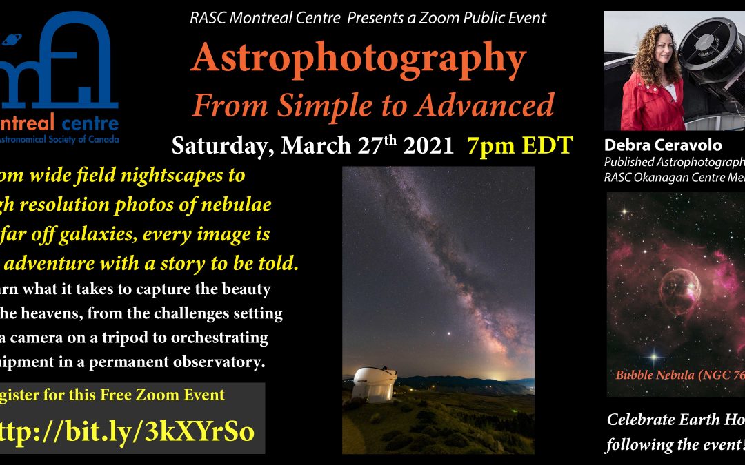 Astrophotography: From Simple to Advanced with RASC Montreal Centre on Sat, Mar 27th 7pm EDT