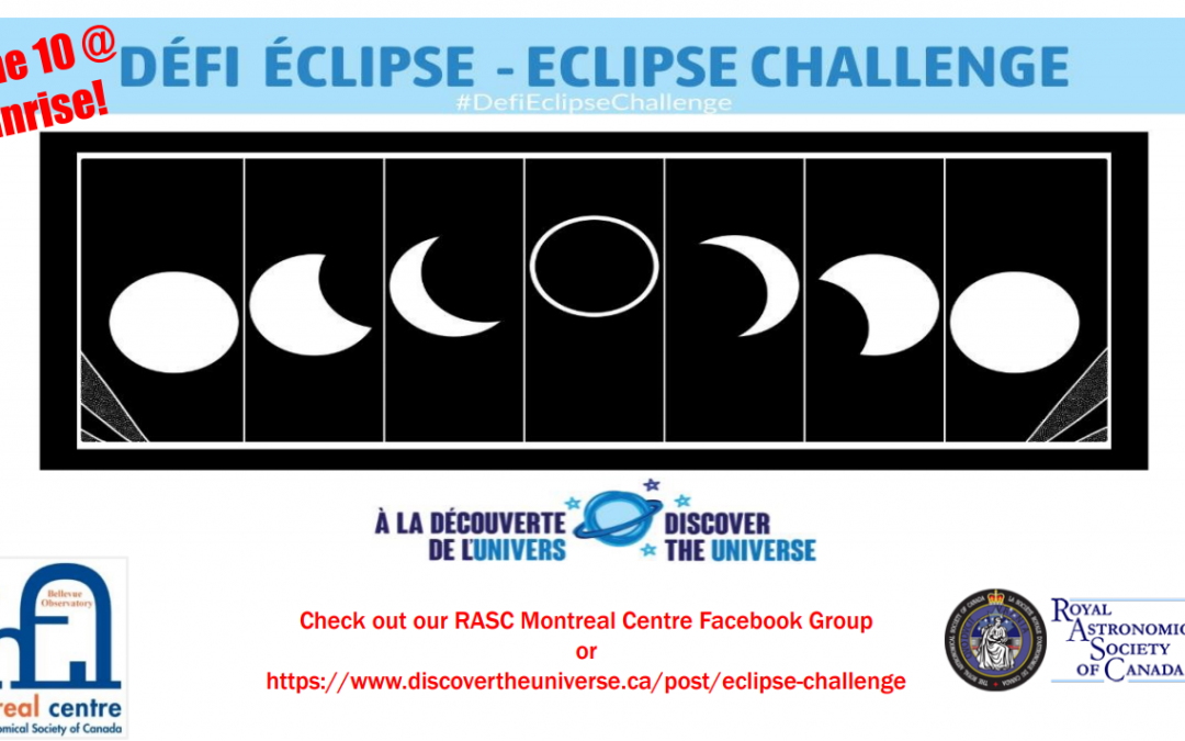 June 10th 2021 Eclipse Challenge – Défi éclipse