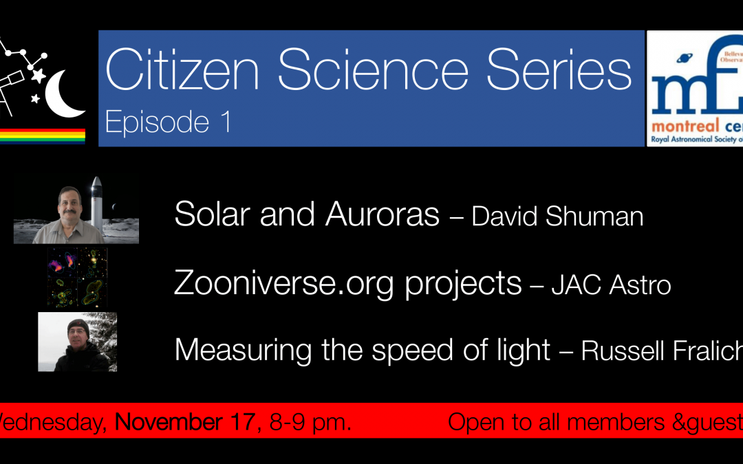 EVENT: Citizen Science Series – Episode 1 – Wed. November 17th @ 8PM EDT