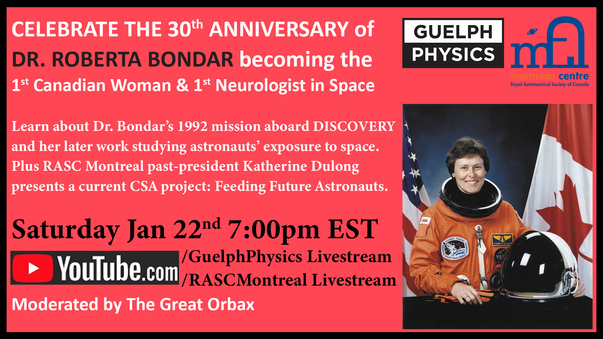 30th anniversary of the first Canadian woman in space - Dr. Roberta Bondar