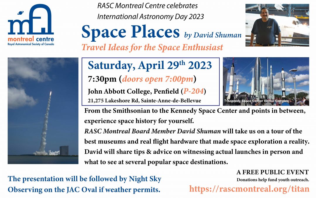 EVENT: Travel Ideas for the Space Enthusiast – Sat., April 29th, 2023 @ 7:30PM EDT (JAC P-204)