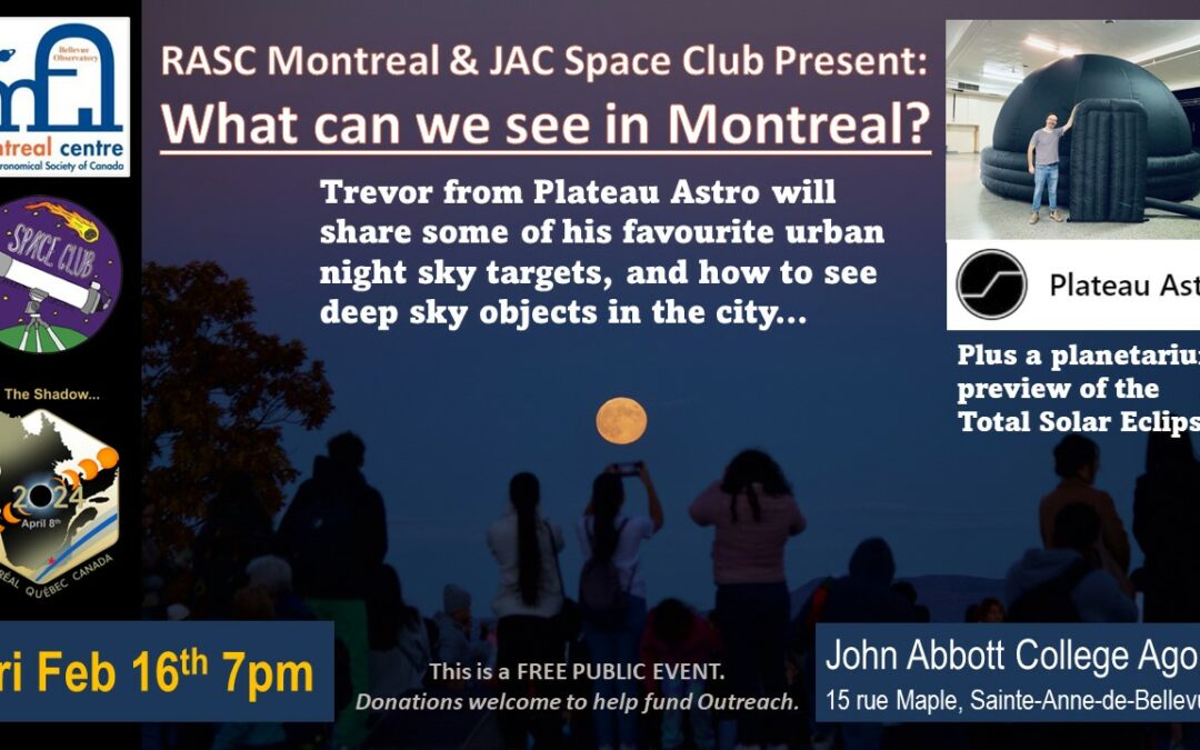 EVENT: What can we see in Montreal – Friday, Feb. 16th, 2024 @ 7PM